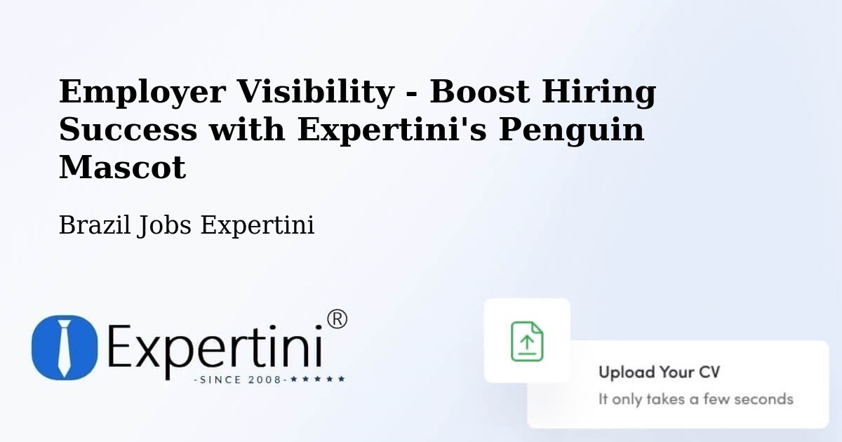 CV and Resume Visibility Optimization – Fundão - Brazil Jobs Expertini